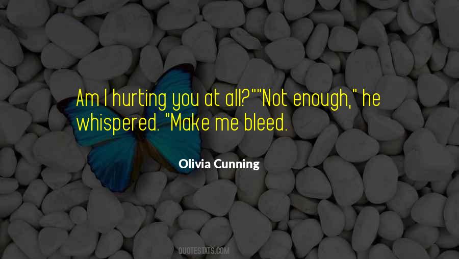 Hurting You Quotes #1102985