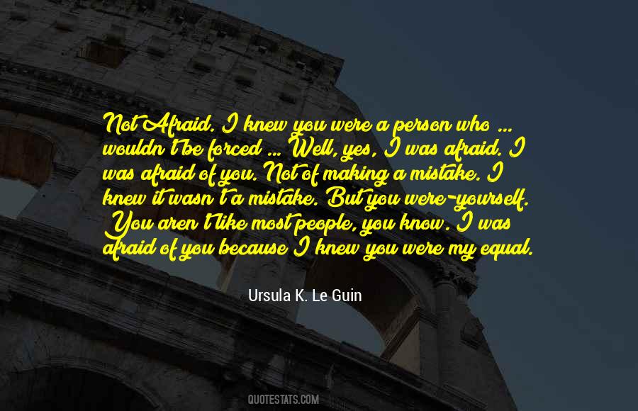 Yourself You Quotes #1675503