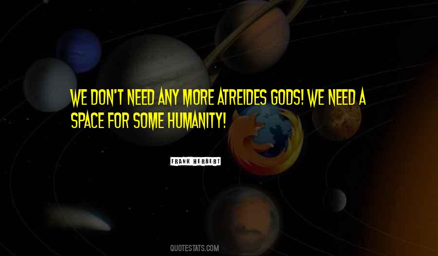 Quotes About Need Space #171970