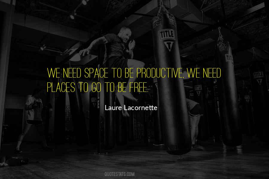 Quotes About Need Space #715108