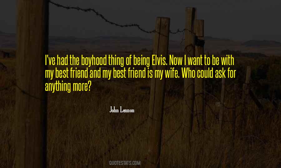 Wife Is My Best Friend Quotes #1788205