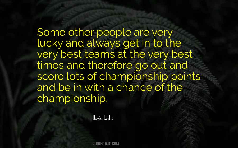 Best Teams Quotes #1513857