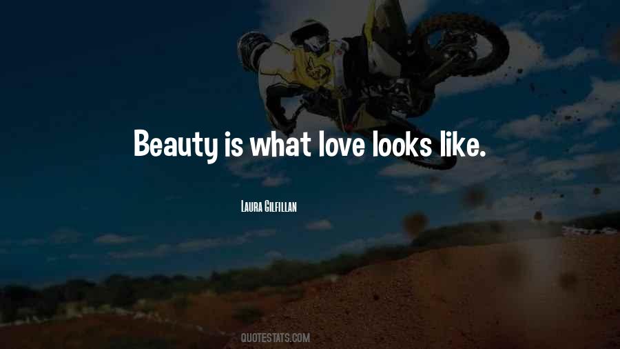 What Love Looks Like Quotes #328783