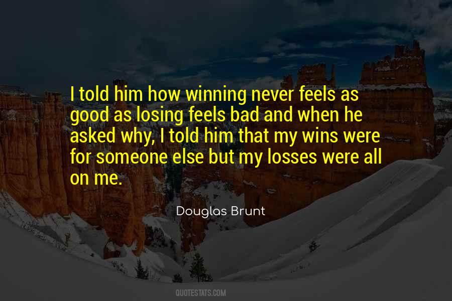 Wins Losses Quotes #630573