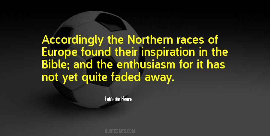 Enthusiasm Inspiration Quotes #1016443