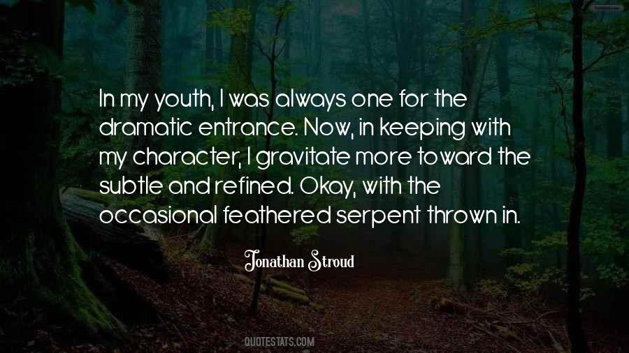 Feathered Serpent Quotes #521502