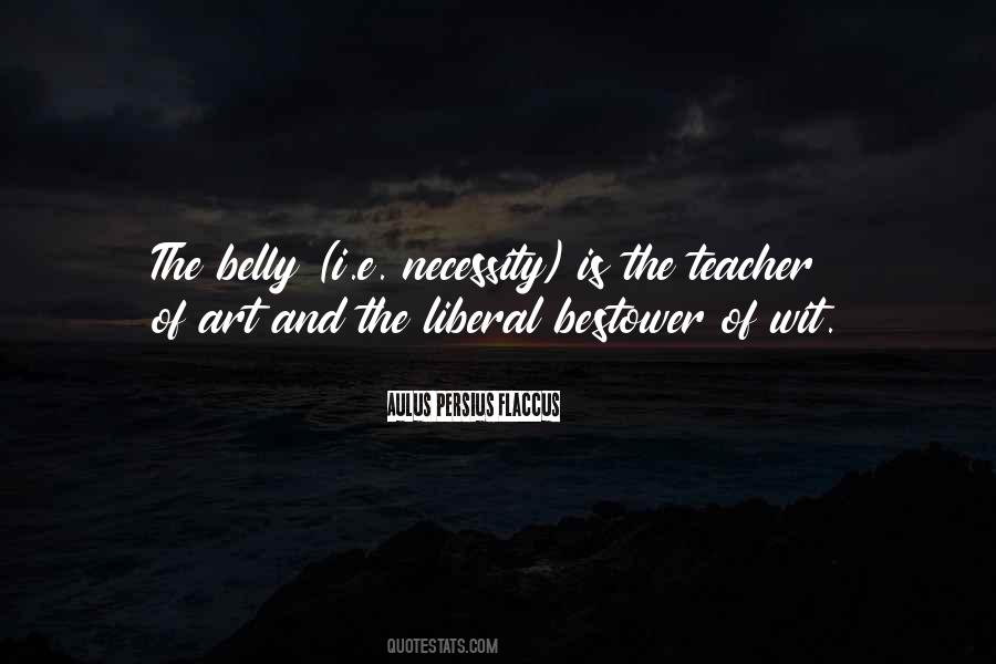 Quotes About Necessity Of Art #698432