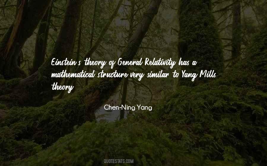 Theory Of General Relativity Quotes #307548