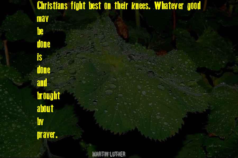 Knees In Prayer Quotes #1197094