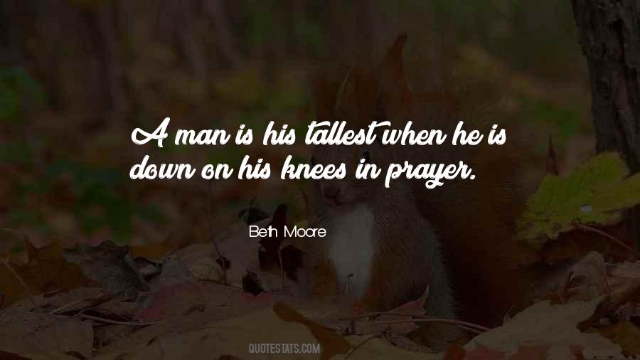 Knees In Prayer Quotes #611343