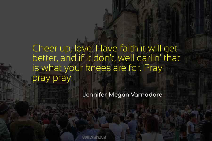 Knees In Prayer Quotes #787014