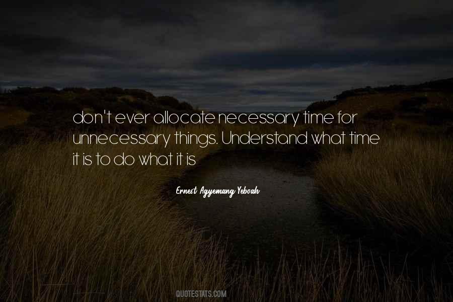 Quotes About Necessary Things #281880