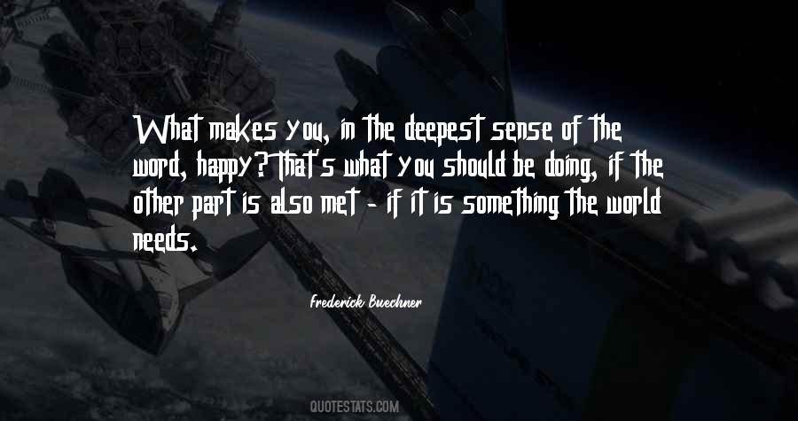 Something Makes Sense Quotes #1457294