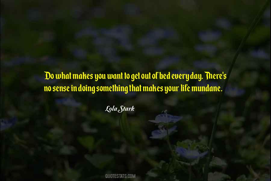 Something Makes Sense Quotes #858533