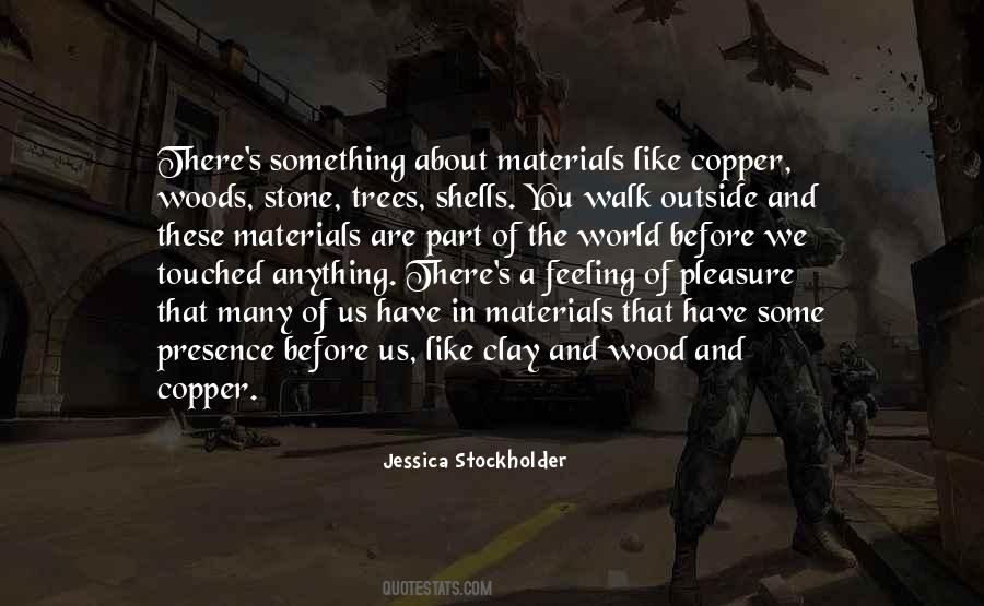 Stone And Wood Quotes #998585