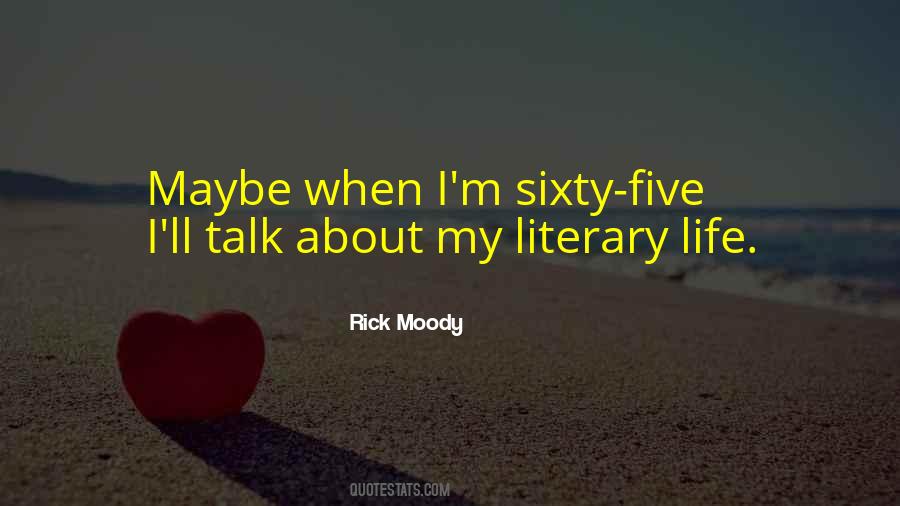 Literary Life Quotes #443903