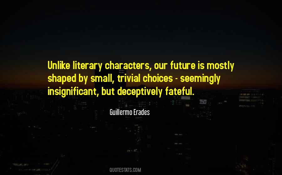 Literary Life Quotes #749343