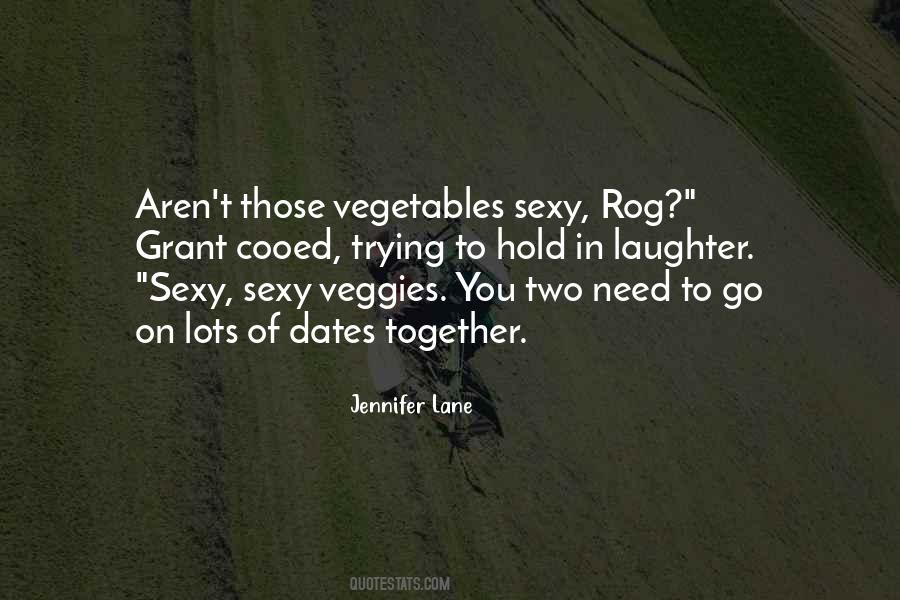 Sexy Veggies Quotes #246099