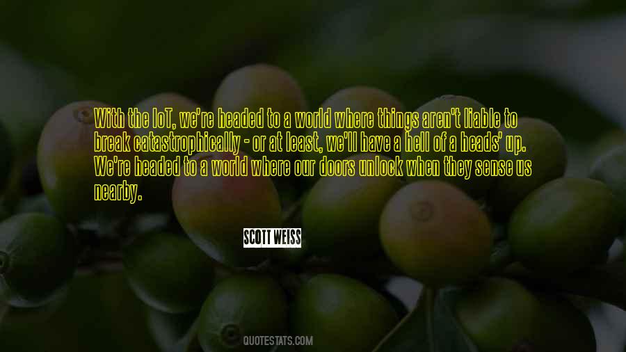 Quotes About Nearby #367349 Quotes About Nearby #367349