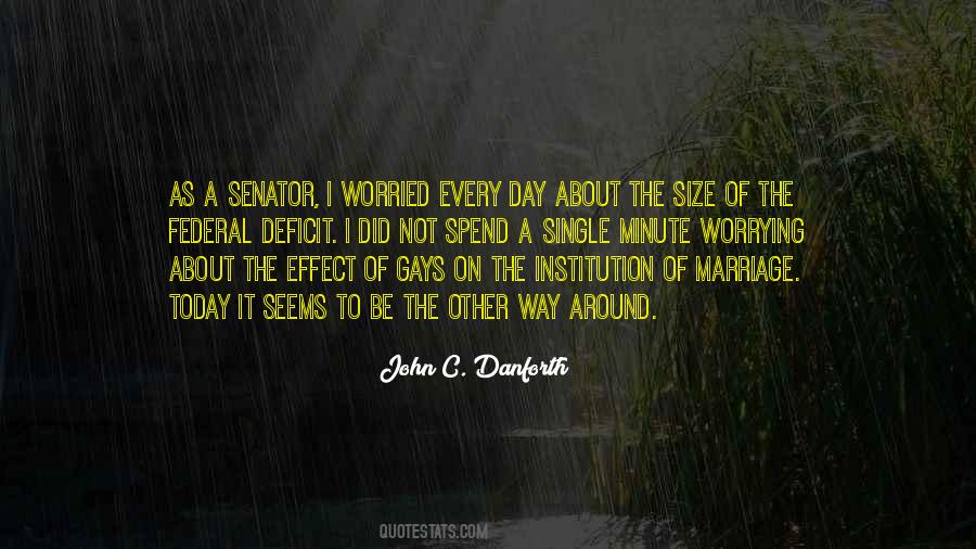 The Institution Of Marriage Quotes #1120158