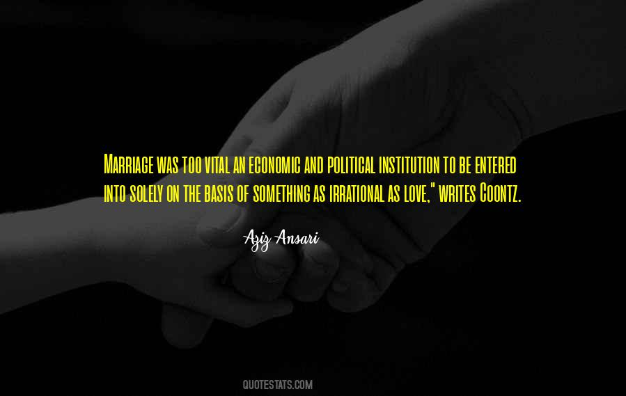 The Institution Of Marriage Quotes #1188908