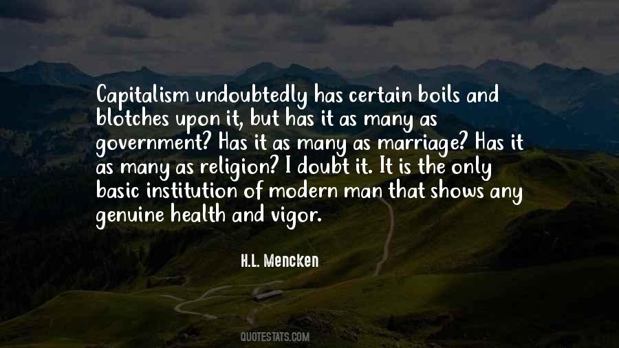 The Institution Of Marriage Quotes #1705119