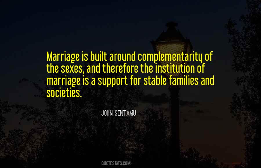 The Institution Of Marriage Quotes #1877746
