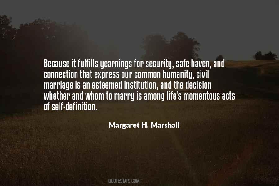 The Institution Of Marriage Quotes #243397