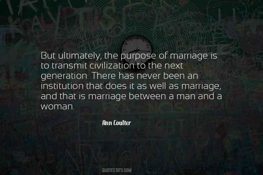 The Institution Of Marriage Quotes #380655