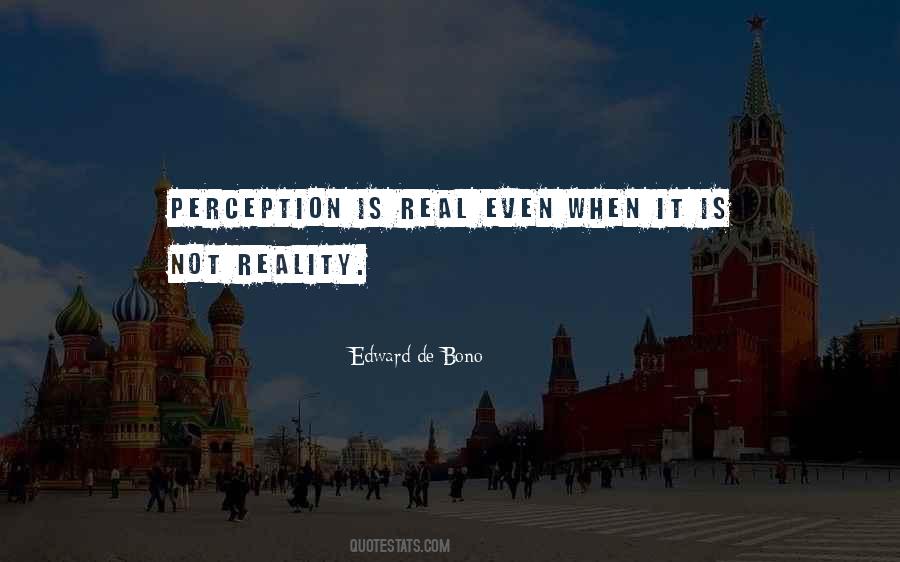 Perception Is Quotes #1182039