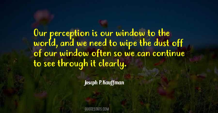 Perception Is Quotes #1677106