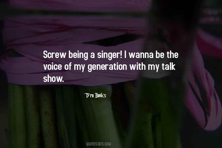 Be The Voice Quotes #81216