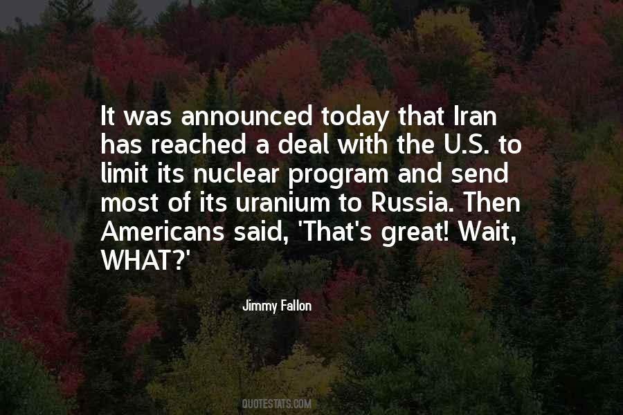 Nuclear Program Of Iran Quotes #1025474