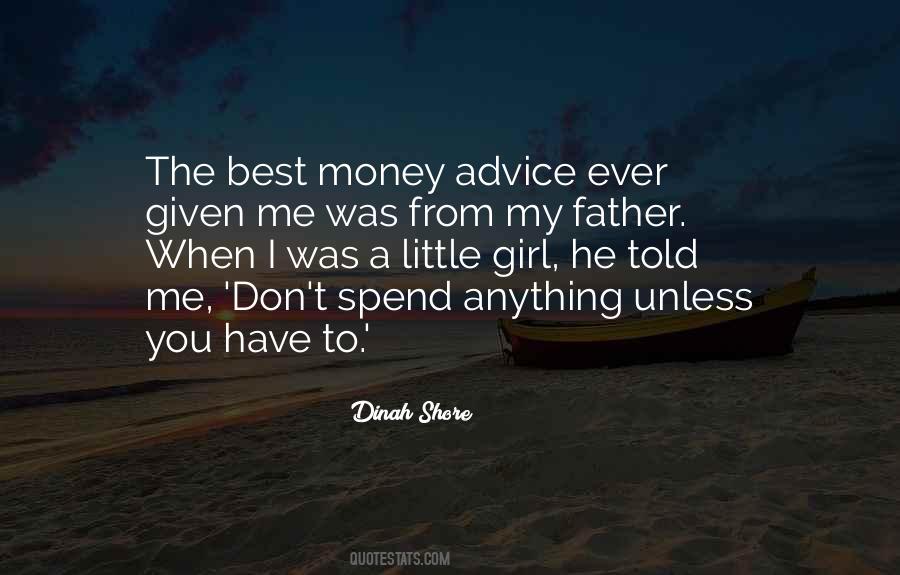 Advice Ever Given Quotes #1103850
