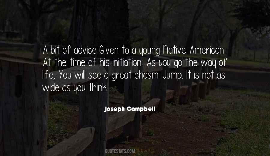 Advice Ever Given Quotes #498106