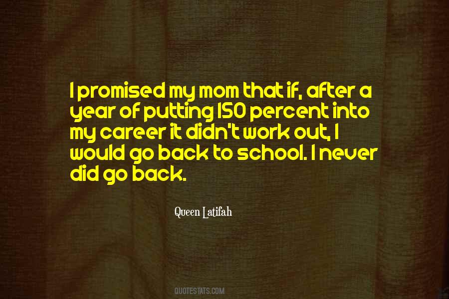 School To Work Quotes #241607