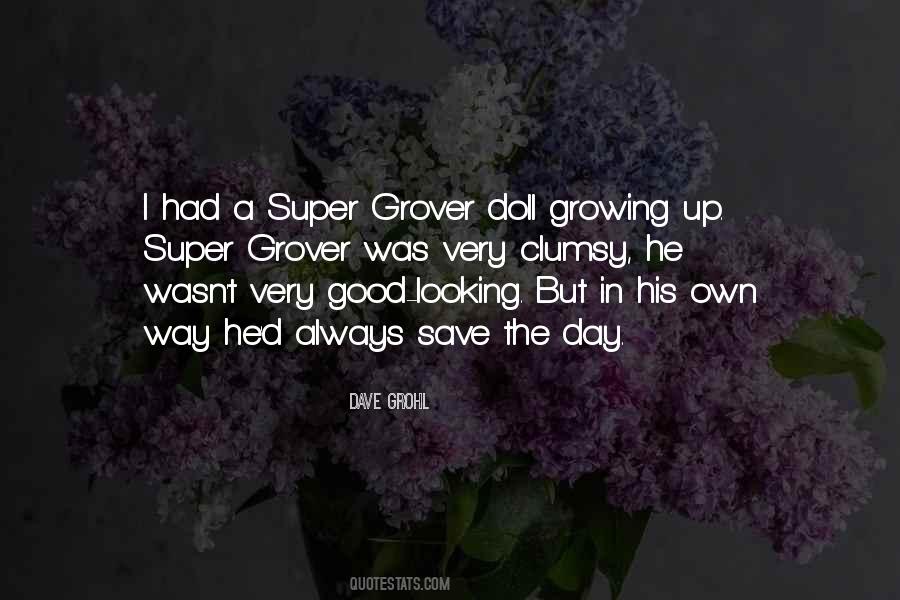 Super Grover Quotes #679589