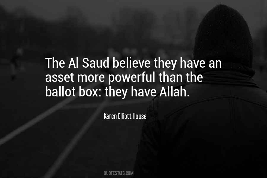 Al Saud Quotes #1017797