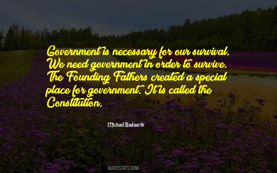 Founding Fathers Government Quotes #308550