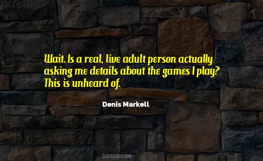 Real Games Quotes #332086