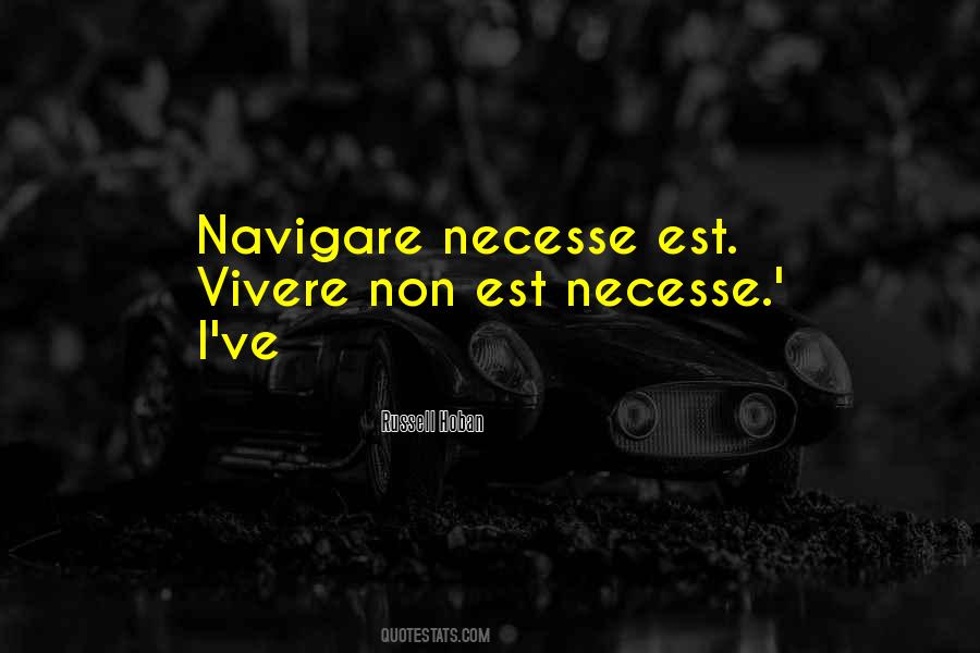 Quotes About Navigare #1516538