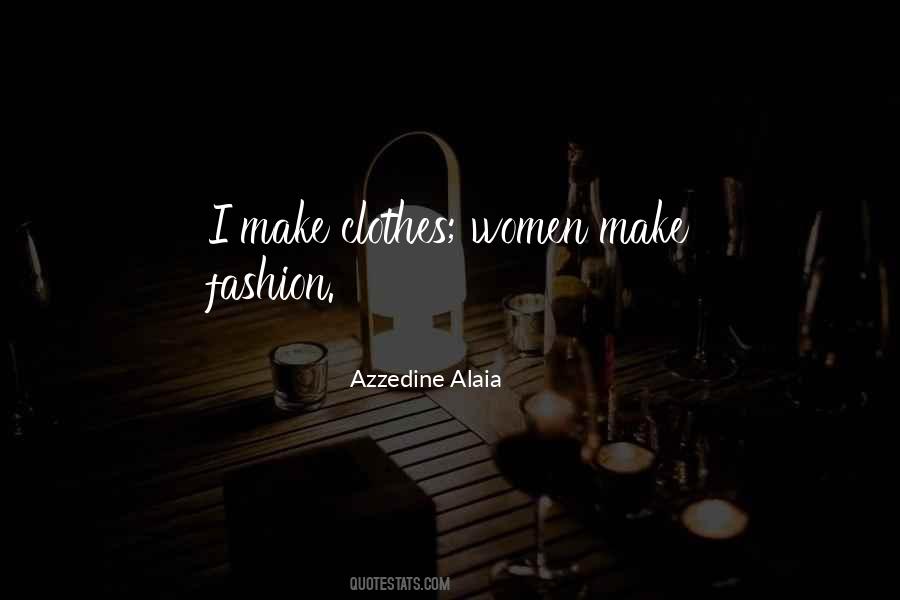 Alaia Quotes #376723