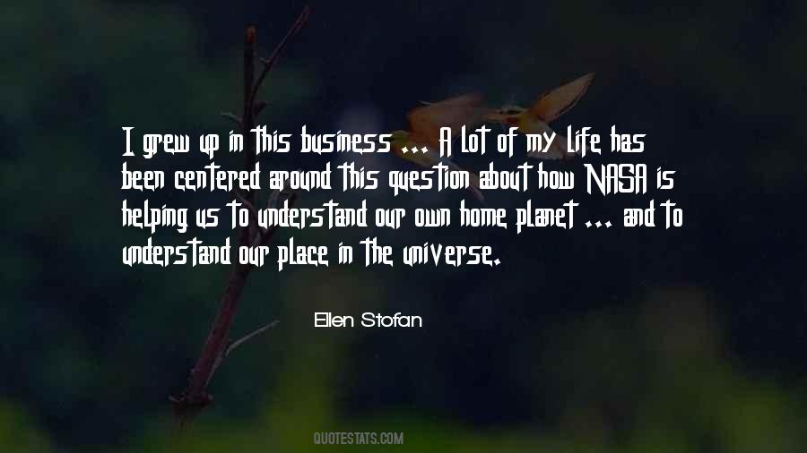 Our Place In Life Quotes #1171670