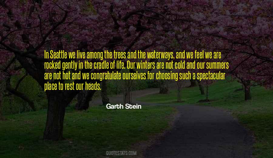 Our Place In Life Quotes #1174725