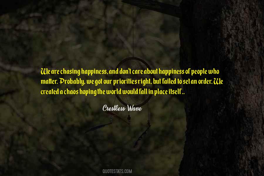 Our Place In Life Quotes #1262559