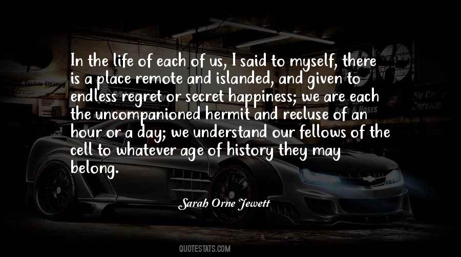 Our Place In Life Quotes #632848