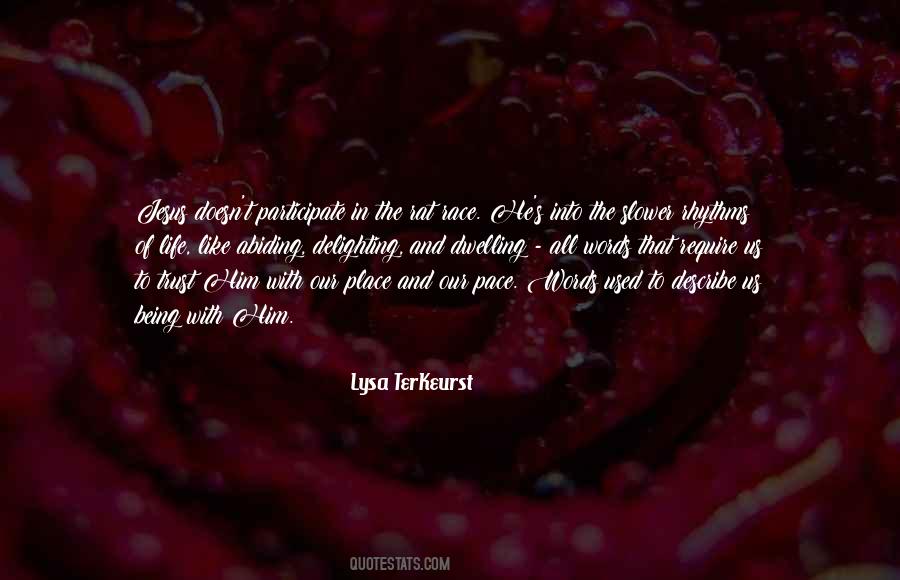Our Place In Life Quotes #636754