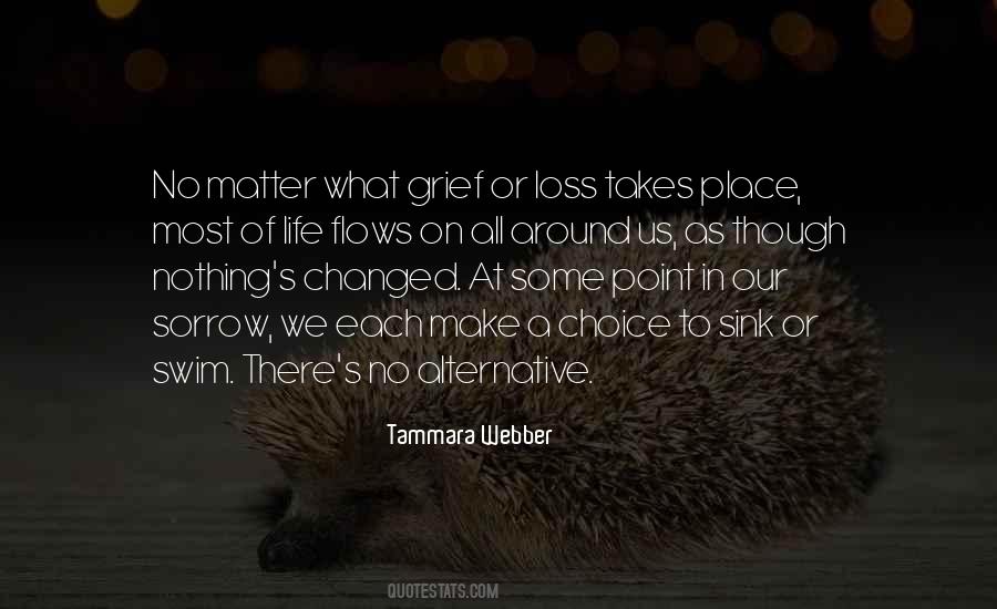 Our Place In Life Quotes #901142
