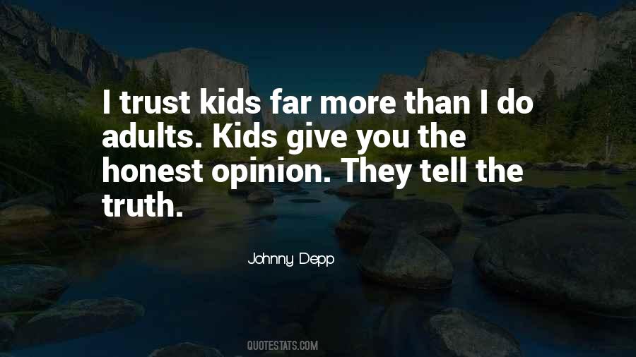 Trust Your Own Truth Quotes #167176