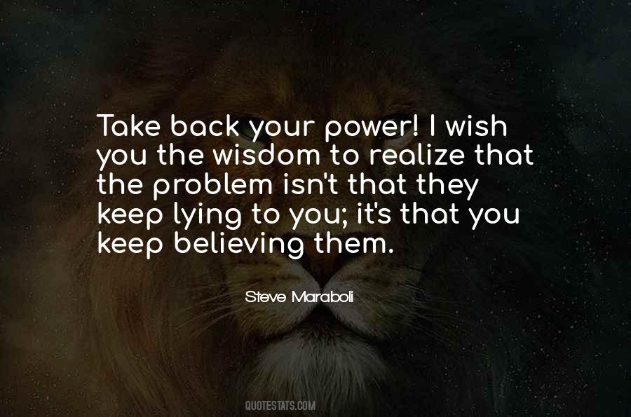 Trust Your Own Truth Quotes #205528